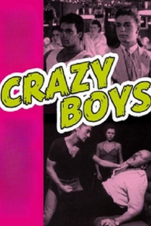 Crazy Boys