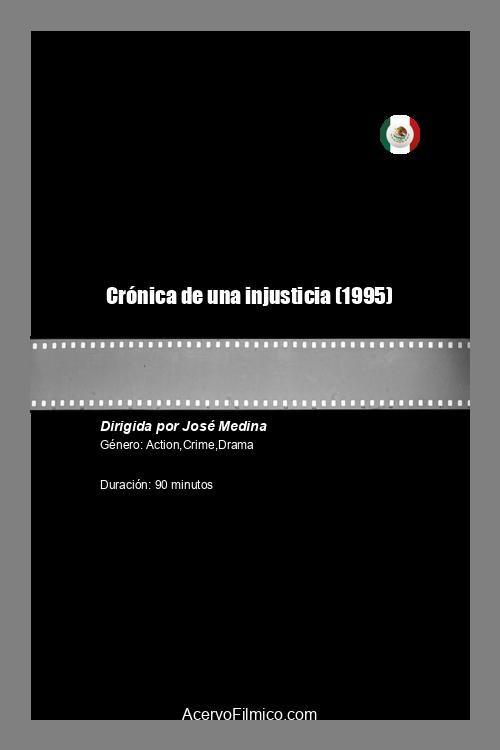 Crónica de una injusticia