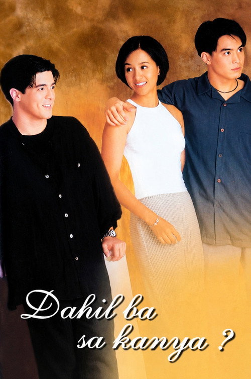 Dahil ba sa kanya