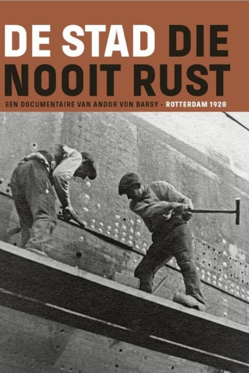 De stad, die nooit rust