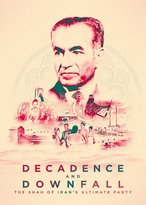 Decadence and Downfall: The Shah of Iran's Ultimate Party
