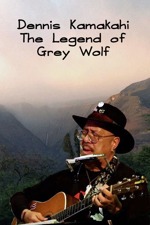 Poster for Dennis Kamakahi the Legend of Grey Wolf