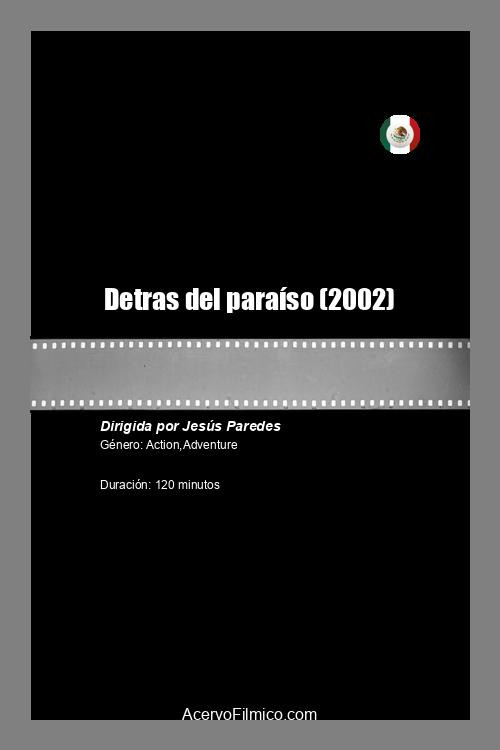 Detras del paraíso