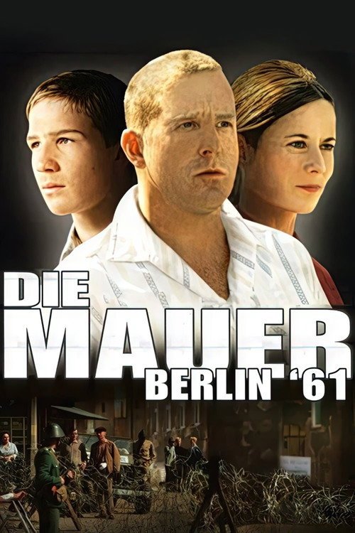 Die Mauer - Berlin '61