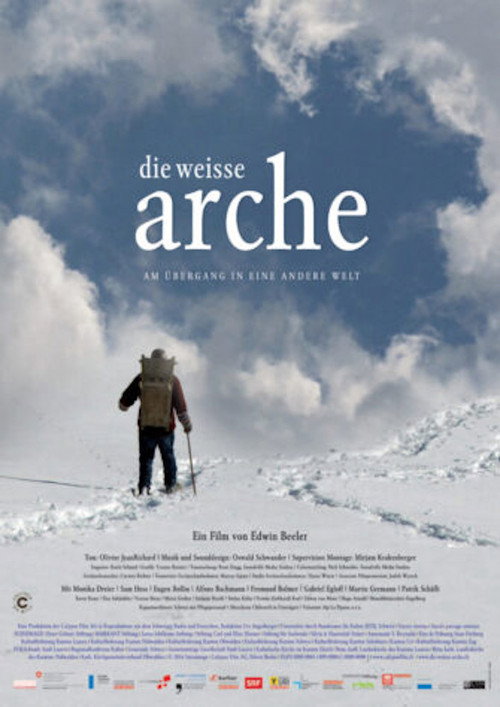 Die weisse Arche - Am Übergang in eine andere Welt