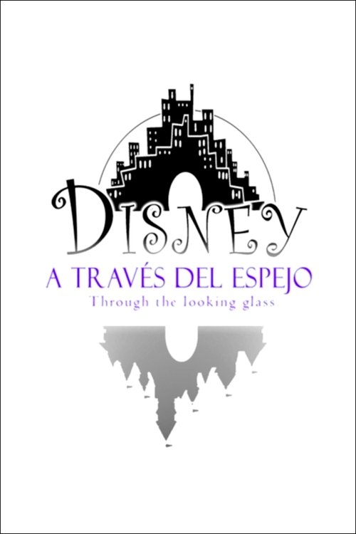 Disney a través del espejo