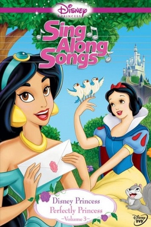 Disney Princess Sing-Along Songs: Volume 3 - Perfectly Princess