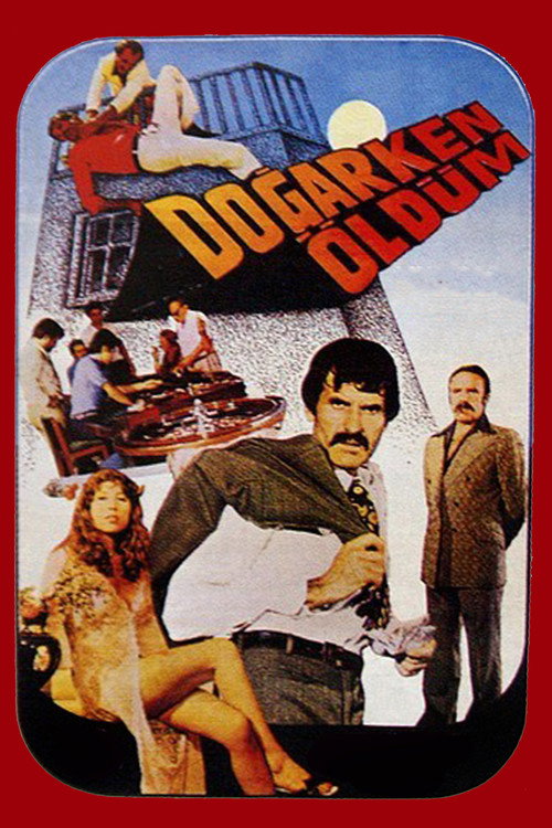 Dogarken Öldüm