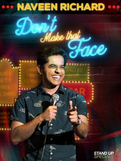 Don't Make That Face by Naveen Richard