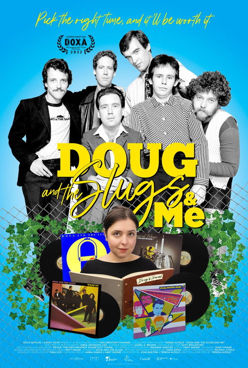 Doug and the Slugs & Me