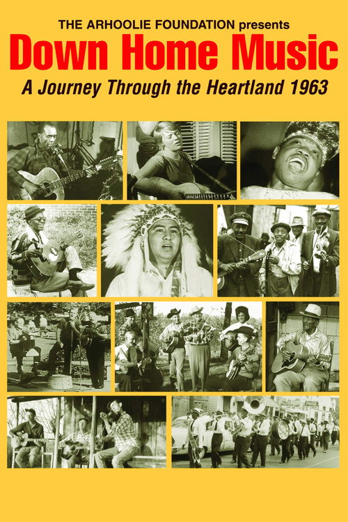 Down Home Music - A Journey Through the Heartland 1963