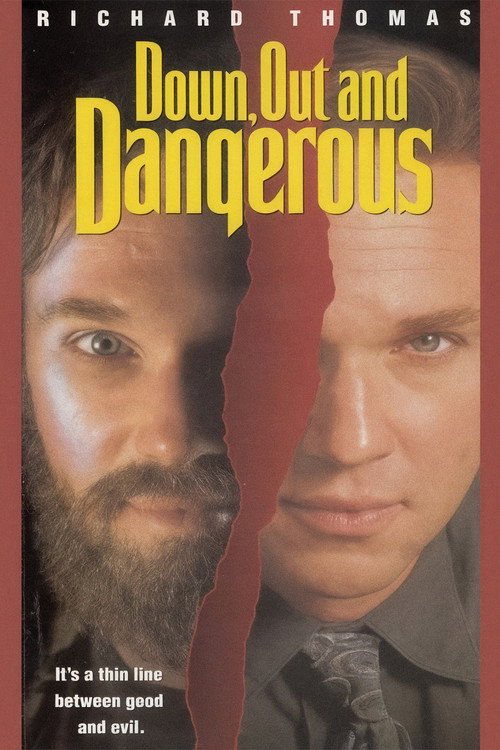 Down, Out & Dangerous