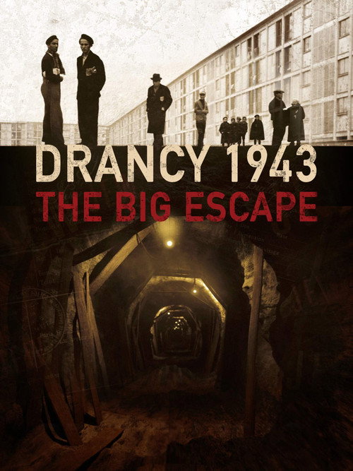 Drancy 1943, the big escape