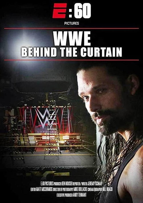 E:60 Presents WWE: Behind the Curtain