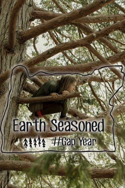 Earth Seasoned... #GapYear