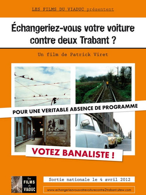 Echangeriez-vous votre voiture contre deux Trabant?