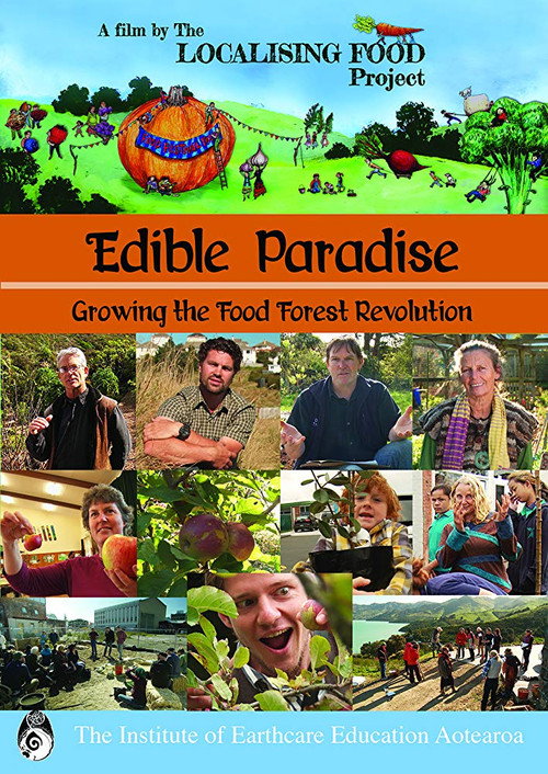 Edible Paradise: Growing the Food Forest Revolution