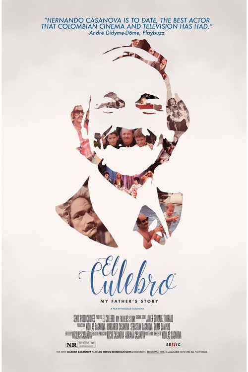 El Culebro: La historia de mi papá