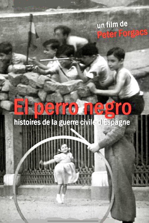El Perro Negro: Stories from the Spanish Civil War