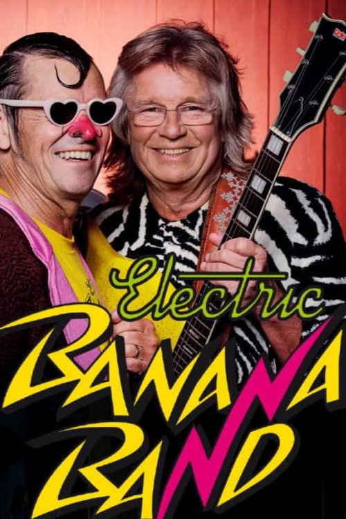 Electric Banana Band: En familjeföreställning