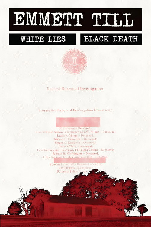 Emmett Till: White Lies, Black Death