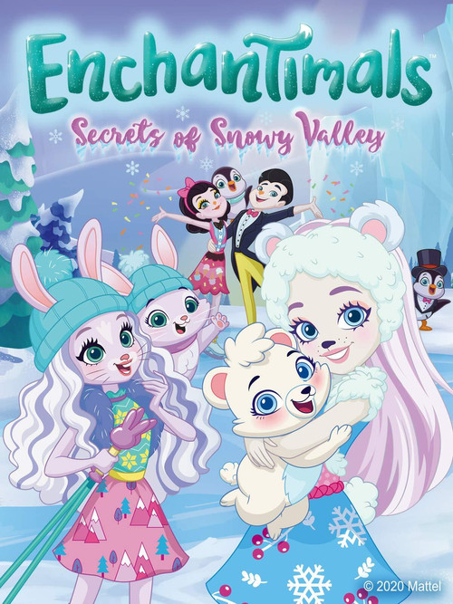 Poster for Enchantimals: Secrets of Snowy Valley