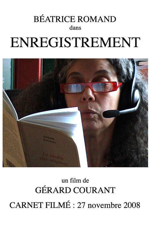 Enregistrement (Carnet Filmé: 27 novembre 2008)