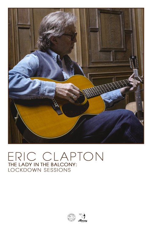 Eric Clapton, the Lady in the Balcony: Lockdown Sessions