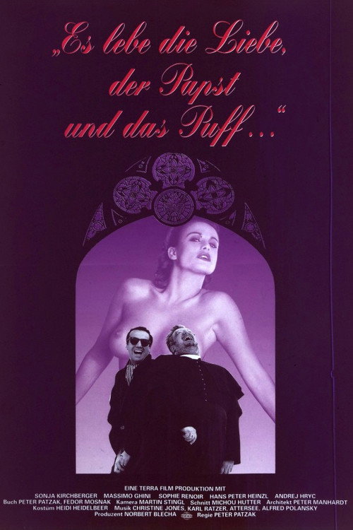 Es lebe die Liebe, der Papst und das Puff...