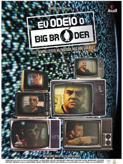 Eu odeio o Big Bróder