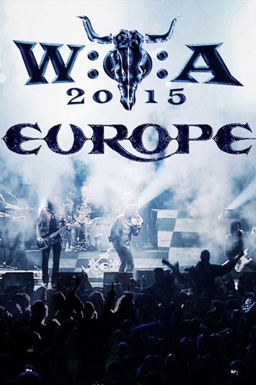 Europe Concert Film: Live in Wacken