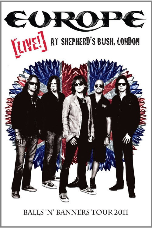 Europe: Live at Shepherd's Bush, London 2011