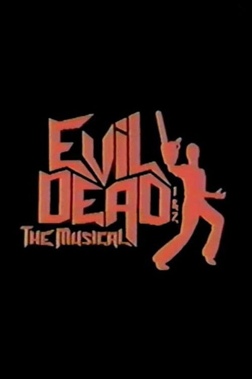 Evil Dead: The Musical