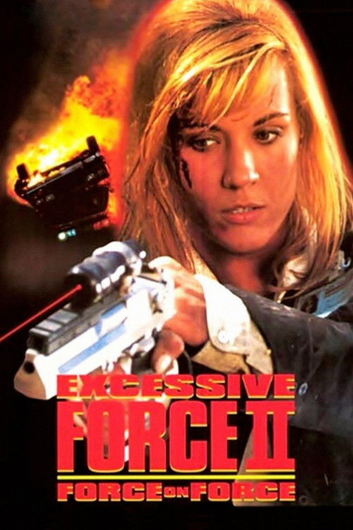 Excessive Force II: Force on Force