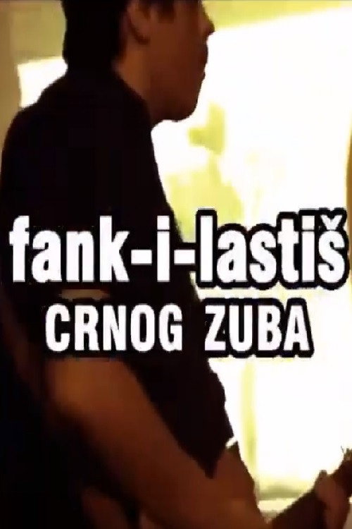 Fank-i-lastis Crnog Zuba