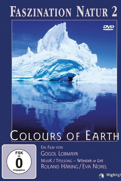Faszination Natur - Colours of Earth