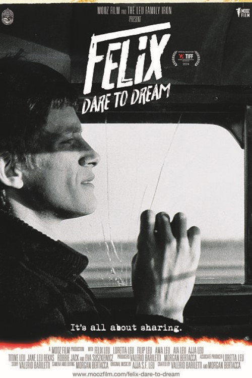 Felix, dare to dream