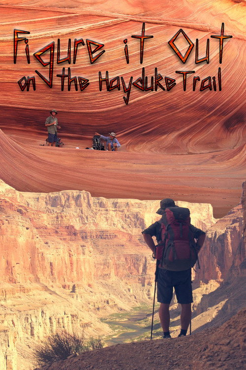 Figure it Out: on the Hayduke Trail