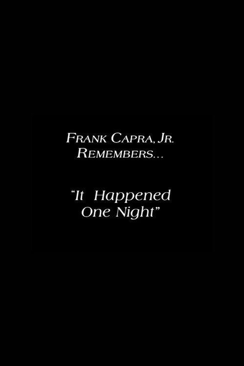 Frank Capra Jr. Remembers: It Happened One Night