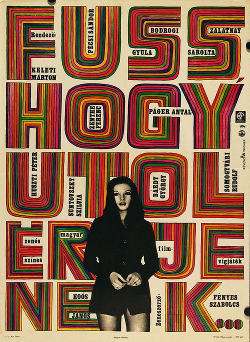 Fuss, hogy utolérjenek!
