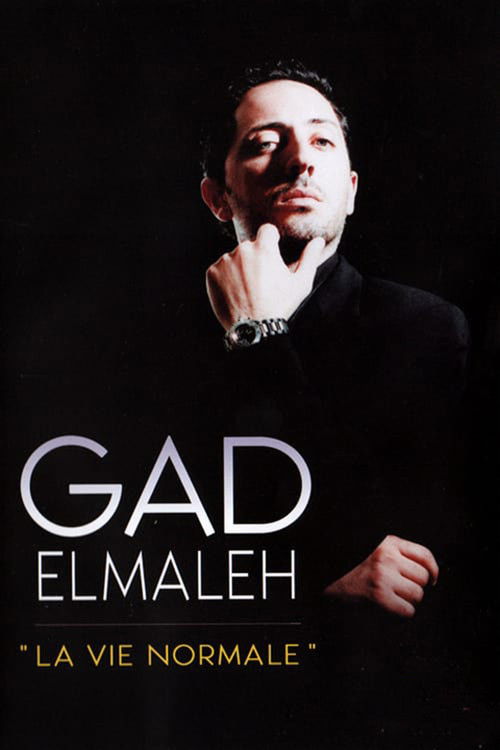 Gad Elmaleh: La vie normale