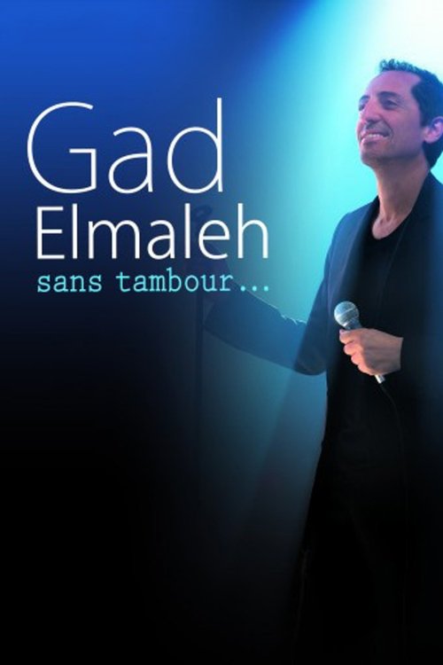 Gad Elmaleh: Sans tambour