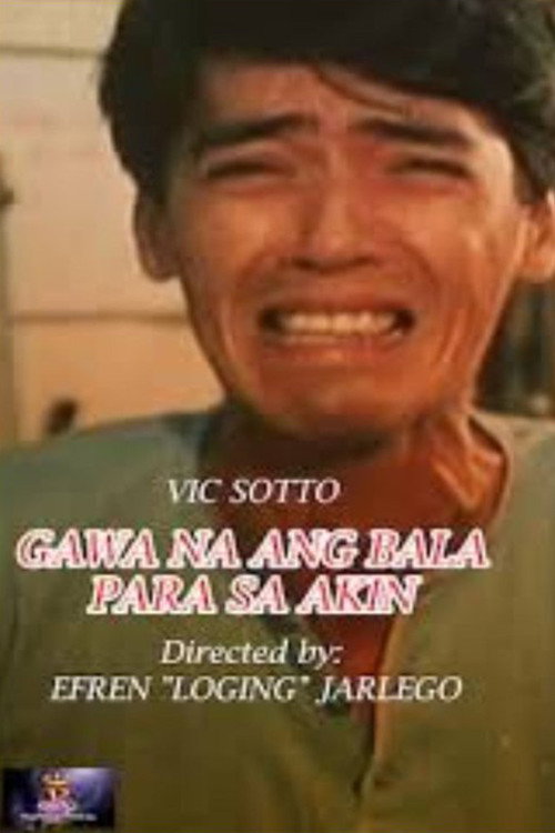 Gawa na ang bala para sa akin