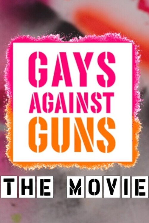 Poster for Gays Against Guns