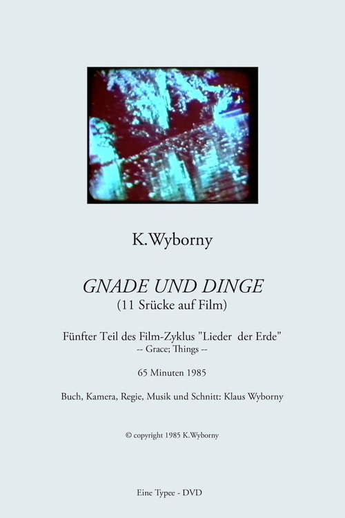 Gnade und Dinge: 11 Stücke auf Film