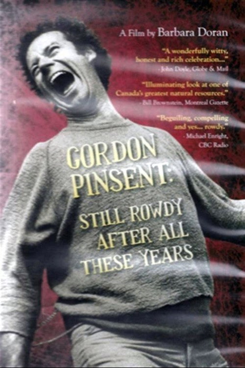 Gordon Pinsent: Still Rowdy After All These Years