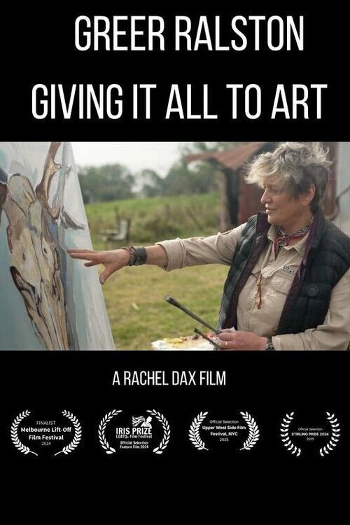 Greer Ralston - Giving It All to Art