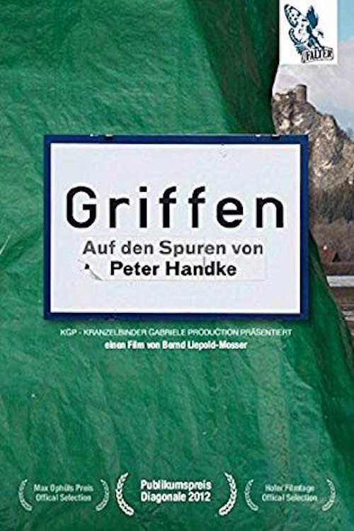 Griffen: Auf Den Spuren Von Peter Handke
