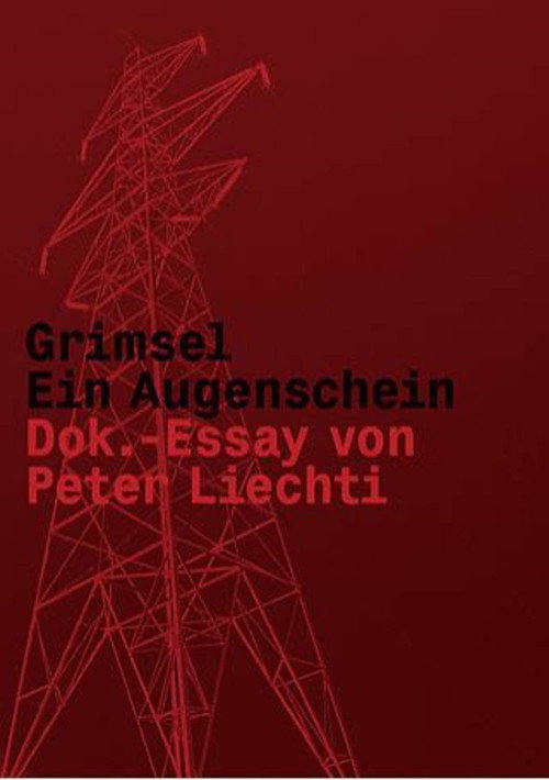 Grimsel: Ein Augenschein