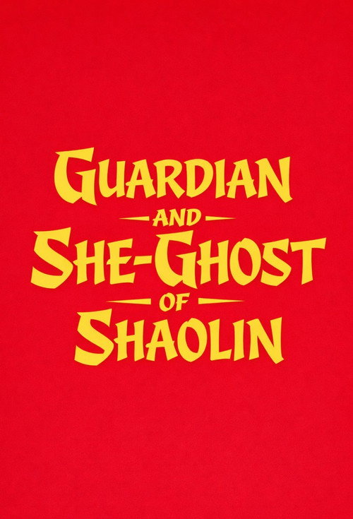 Guardian and She-Ghost of Shaolin